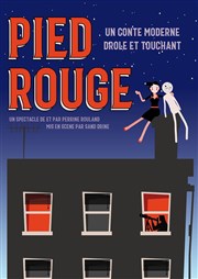 Perrine Rouland dans Pied-Rouge Dfonce de Rire Affiche