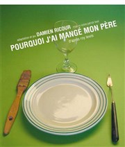 Pourquoi j'ai mangé mon père Essaon-Avignon Affiche