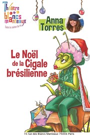 Le noël de la cigale Brésilienne Thtre Les Blancs Manteaux Affiche