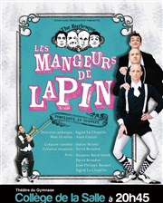 Les Mangeurs de Lapin remettent le couvert Collge de la Salle - Salle La Chapelle Affiche