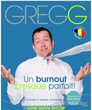 Gregg dans Un burn out presque parfait L'Appart Caf - Caf Thtre Affiche