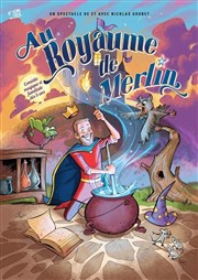 Au royaume de Merlin Thtre Acte 2 Affiche