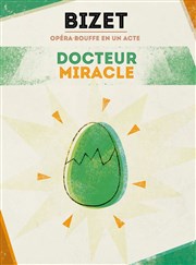 Le Docteur Miracle Thtre du Grand Pavois Affiche