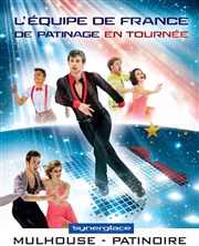 L'équipe de France de patinage en tournée Patinoire Olympique de Mulhouse Affiche