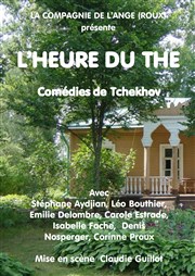 L'Heure du thé | Les comédies de Techkhov Thtre de Mnilmontant - Salle Guy Rtor Affiche