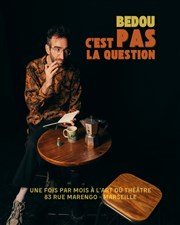 Bedou dans C'est pas la question L'Art D Affiche