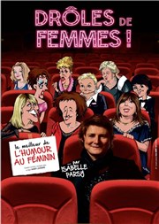 Isabelle Parsy dans Drôles de femmes ! Royale Factory Affiche