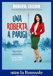 Roberta Cecchin dans Una Roberta a Parigi Thtre La Boussole - petite salle Affiche