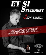 Jeff Barcelo dans Et si seulement | Soirée déguisée Halloween : L'Archange Thtre Affiche