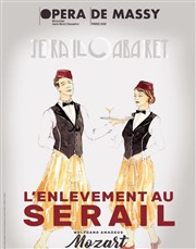 L'Enlèvement au Sérail Opra de Massy Affiche