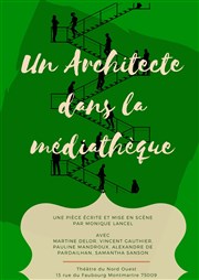 Un architecte dans la médiathèque Thtre du Nord Ouest Affiche