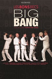 Les Bons Becs dans Big Bang Espace Paul Valry Affiche