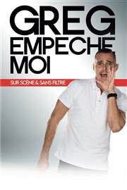 Greg Empêche Moi Le Trianon Affiche