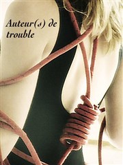 Auteur(s) de Troubles Art Studio Thtre Affiche