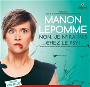 Manon Lepomme dans Non, je n'irai pas chez le psy ! Le Point Virgule Affiche