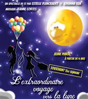 L'extraordianire voyage vers la Lune Comdie des 3 Bornes Affiche