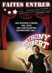 Faîtes entrer les improvisateurs by Anthony Joubert Le Rex Affiche