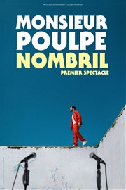 Monsieur Poulpe dans Nombril Espace Culturel et Festif de l'Etoile Affiche