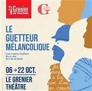 Le guetteur mélancolique Grenier Thtre Affiche