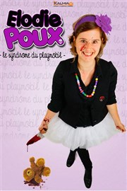 Elodie Poux dans Le Syndrome du Playmobil Thtre 100 Noms - Hangar  Bananes Affiche