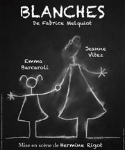 Blanches Thtre de la Noue Affiche