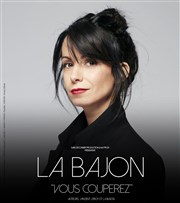 La Bajon dans Vous couperez Casino de Paris Affiche