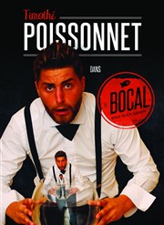 Timothé Poissonet Dans Le Bocal Thtre Popul'air du Reinitas Affiche