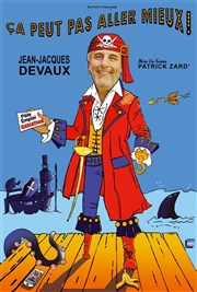 Jean-Jacques Devaux dans Ça peut pas aller mieux Caf Thtre Ct Rocher Affiche