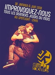 Spectacle d 'improvisation avec les Improvocateurs Spotlight Affiche