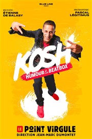 Kosh Le Point Virgule Affiche