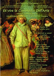 Et vive la Commedia dell'Arte : tous comédiens ! La Comdie Italienne Affiche