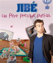 Jibé dans Un père presque parfait Comdie Triomphe Affiche