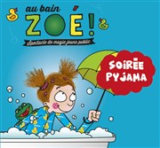 Soirée Pyjama avec Zoé Thtre de l'Embellie Affiche