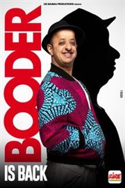 Booder dans Booder Is back Centre Culturel de Saint Thibault des Vignes Affiche