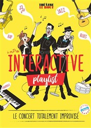 ImPro Interactive playlist Thtre Le Bout Affiche