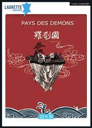 Pays des démons Laurette Thtre Avignon - Petite salle Affiche