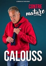 Calouss dans Contre mature Thtre  l'Ouest Auray Affiche