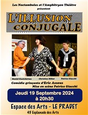 L'illusion conjugale Espace des Arts Affiche