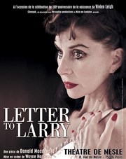 Letter to Larry Thtre de Nesle - grande salle Affiche