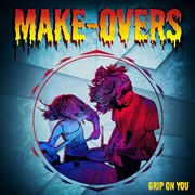 Make Overs | + The Dizzy Brains Le Hangar Affiche