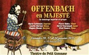 Offenbach en Majesté Thtre du Gymnase Marie-Bell - Grande salle Affiche