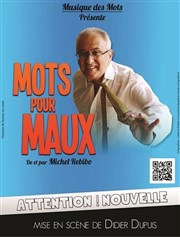 Michel Rebibo dans Mots pour maux Thtre Athena Affiche