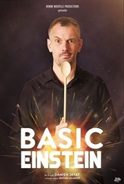 Damien Jayat dans Basic Einstein Spotlight Affiche