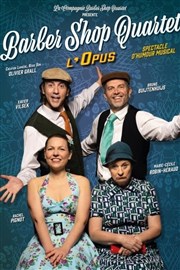 Barber shop quartet - l'opus Essaon-Avignon Affiche