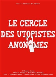 Le cercle des utopistes anonymes Thtre Le Grand Parquet Affiche