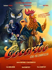 Cocorico lève-toi Chantecler Thtre du Rempart Affiche