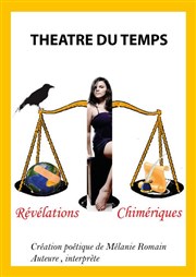 Révélations Chimériques Thtre du Temps Affiche