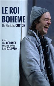 Le roi bohème TRAC Affiche