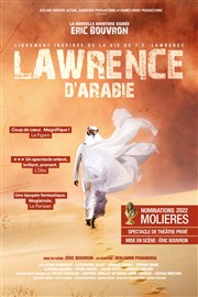 Lawrence d'Arabie Thtre du Gymnase Marie-Bell - Grande salle Affiche