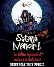 Satané Manoir ! Impro es-tu là ? Le Pr de Saint-Riquier Affiche